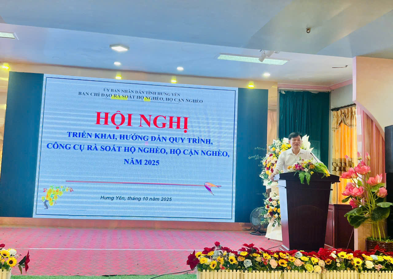 Sở Nông nghiệp và Môi trường tỉnh Hưng Yên tổ chức Hội nghị tập huấn quy trình rà soát hộ nghèo, hộ cận nghèo định kỳ năm 2025