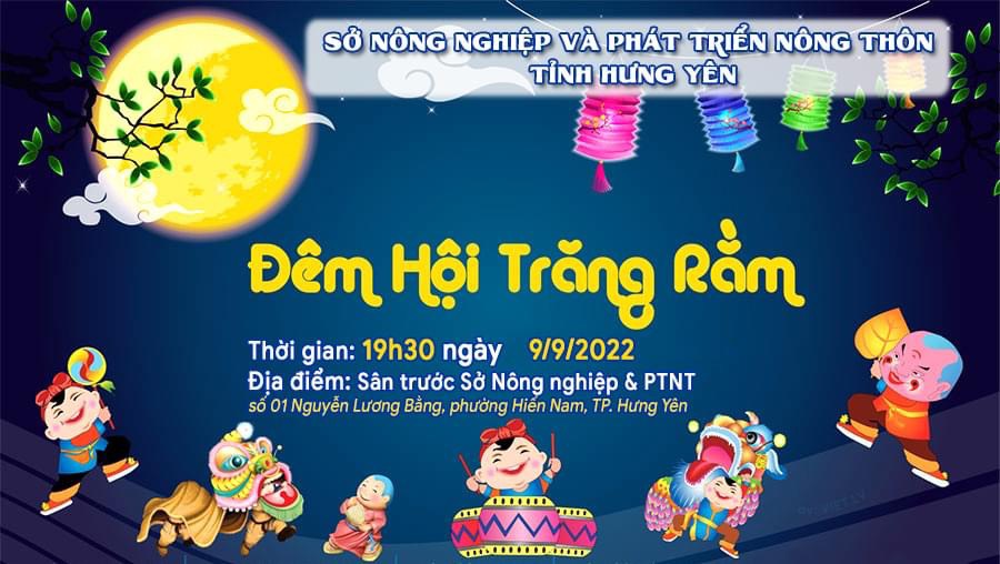 Đêm hội Trăng rằm - Vui tết Trung thu - Sở Nông nghiệp và PTNT năm 2022